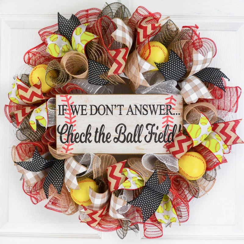 Softball Wreath | If We Don’t Answer We’re at the Ball Field | Red Black Yellow White