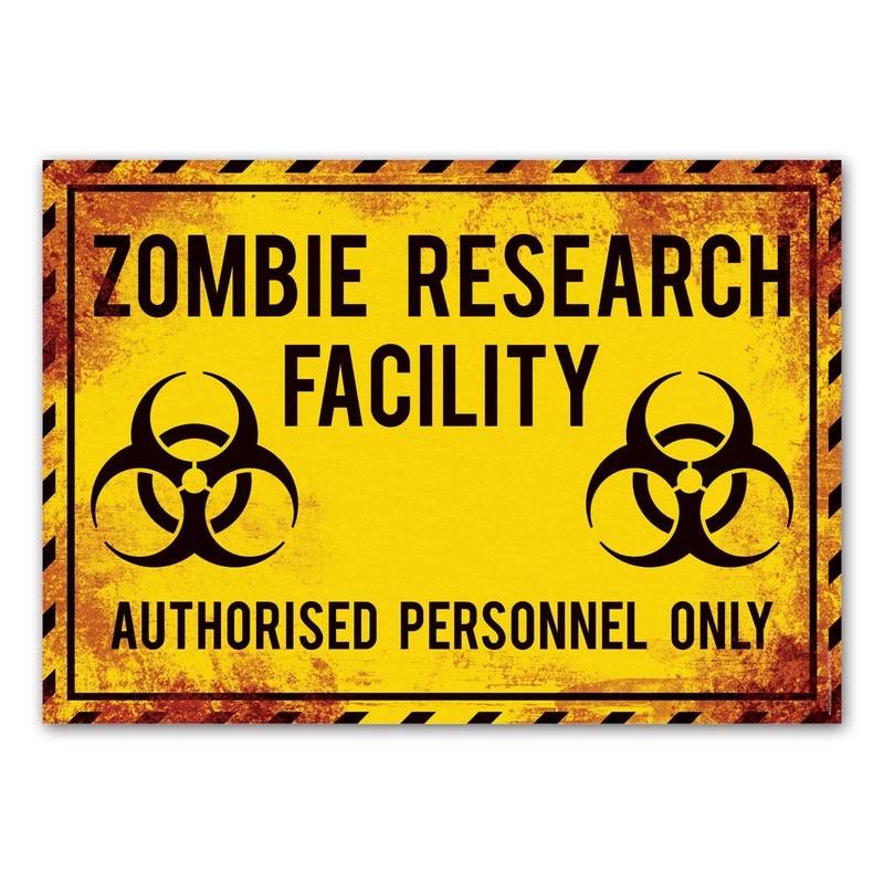 Zombie Biohazard Sign – A3